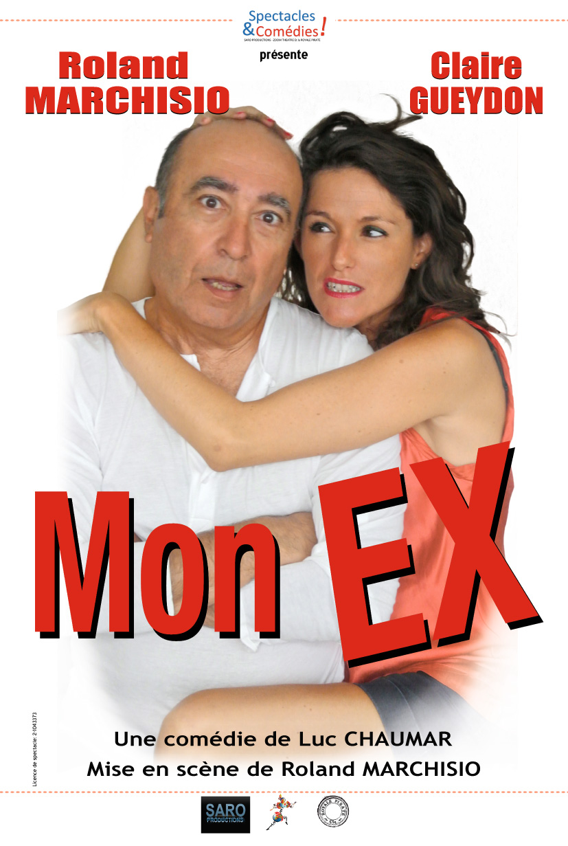 Mon Ex Me Fait Des Câlins Vincent Ribera Organisation - MON EX - Nîmes - Billetterie Webgazelle