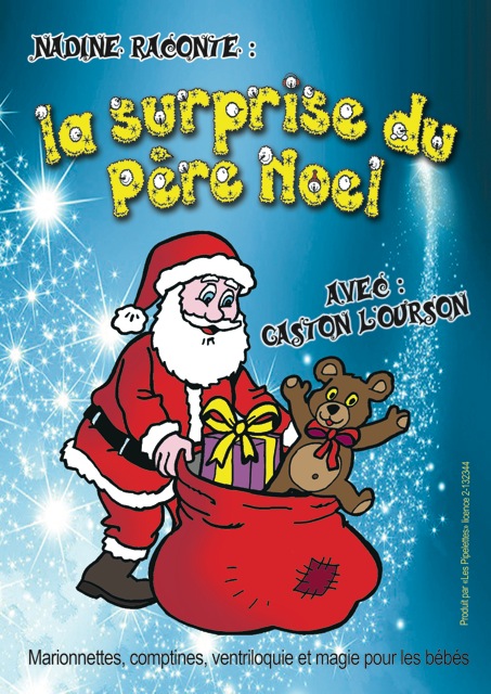 A La Recherche De Mon Père Noel Divadlo - LA SURPRISE DU PERE NOEL - Marseille - Billetterie Webgazelle