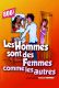 Comédie - LES HOMMES SONT DES FEMMES..- ARLES