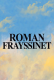 One Man/Woman Show - Roman Frayssinet