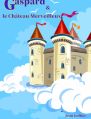 Gaspard et le château merveilleux