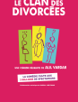 LE CLAN DES DIVORCEES...