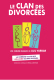 A thème - LE CLAN DES DIVORCEES - BEZIERS