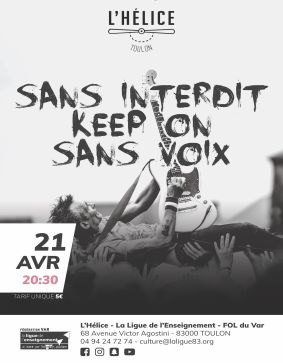 SANS INTERDIT / KEEP ON / SANS VOIX