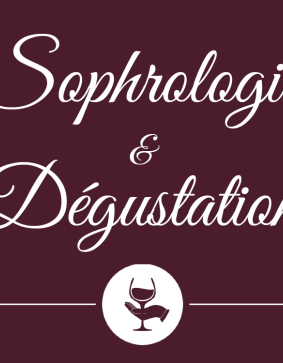 Sophrologie & Dégustation