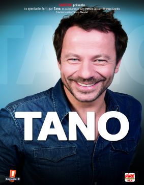 TANO - Nouveau Spectacle