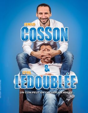 Arnaud Cosson et Cyril Ledoublée