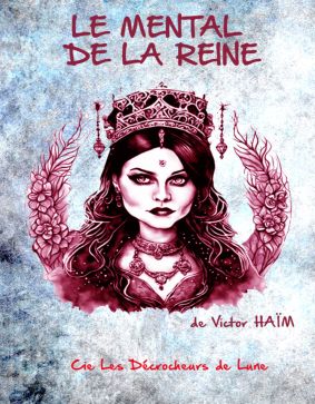 Le mental de la reine