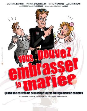 Vous pouvez embrasser la mariée