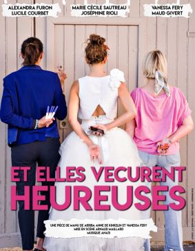 Et elles vécurent heureuses