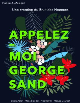 Appelez-moi George Sand 