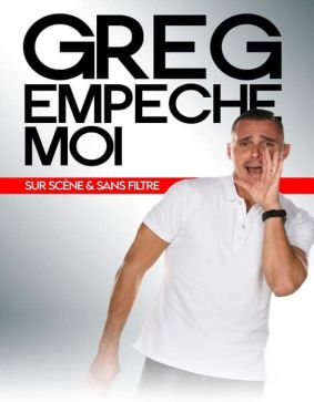 GREG EMPECHE MOI - ARLES