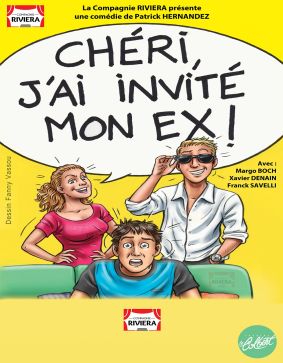 Chéri, j'ai invité mon ex