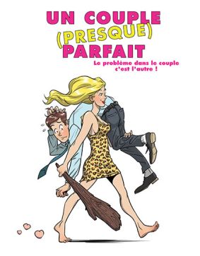 Un couple (presque) parfait