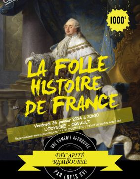 La folle histoire de France