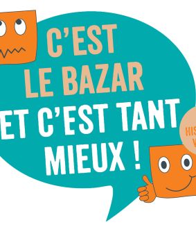 C'est le Bazar et c'est tant mieux!