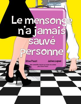 Le mensonge n'a jamais sauvé