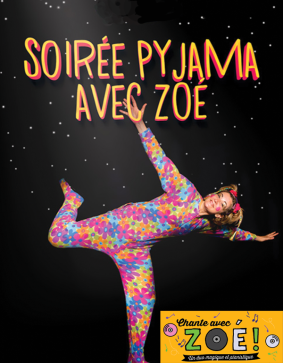 SOIREE PYJAMA chante avec Zoé