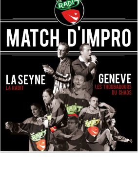 MATCH D'IMPRO LA SEYNE - GENEVE