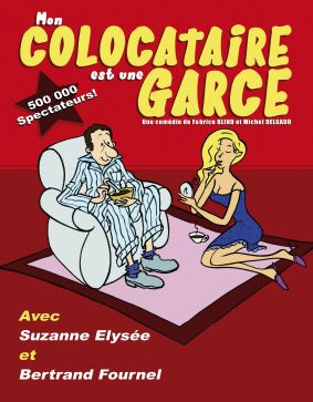 Mon colocataire est une garce