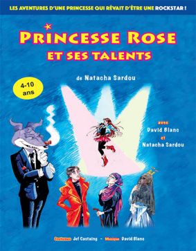 Princesse Rose et ses talents