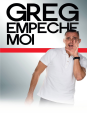 GREG EMPECHE MOI - ST...