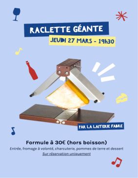 RACLETTE GÉANTE BÉZIERS
