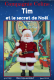 Enfant - Tim et le secret de Noël