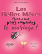 LES BELLES MERES