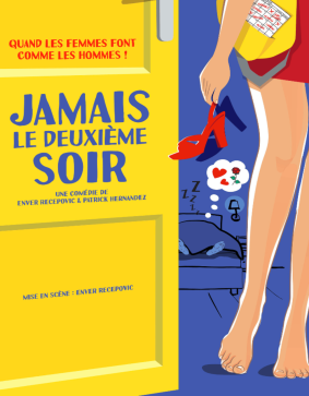 JAMAIS LE DEUXIEME SOIR - SPECTACLE