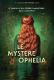 Contemporain - Le Mystère Ophelia