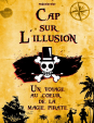 Cap sur l'illusion - 2...