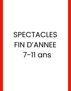 7-11 - Spectacle de fin d'année