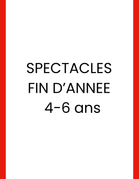 4-6 - Spectacle de fin d'année 
