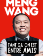 Tant qu'on est entre a...