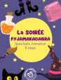 Soirée Pyjamakadabra